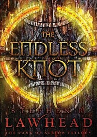 The Endless Knot by Stephen R. Lawhead