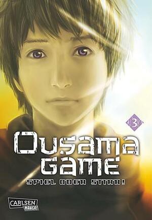 Ousama Game - Spiel oder stirb!, Band 3 by Hitori Renda, Nobuaki Kanazawa