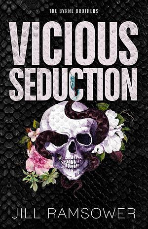 Vicious Seduction by Jill Ramsower