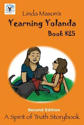 Yearning Yolanda Second Edition: Book # 25 by Linda C. Mason