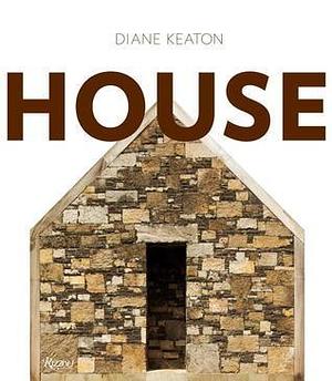 House by Diane Keaton, Diane Keaton, D.J. Waldie