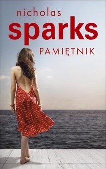 Pamiętnik by Nicholas Sparks, Anna Maria Nowak