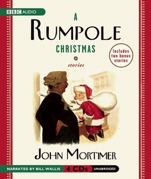 A Rumpole Christmas: Stories by John Mortimer