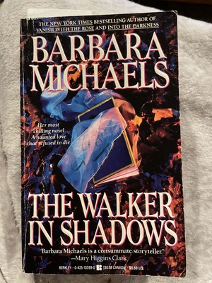 The Walker in Shadows by Barbara Michaels