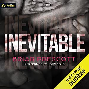 Inevitable by Briar Prescott