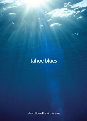 Tahoe Blues by Kim Wyatt