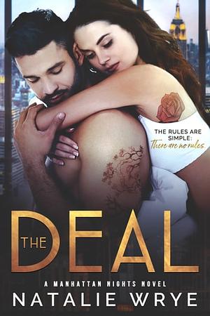 The Deal by Natalie Wrye