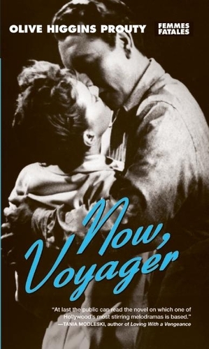 Now, Voyager by Olive Higgins Prouty