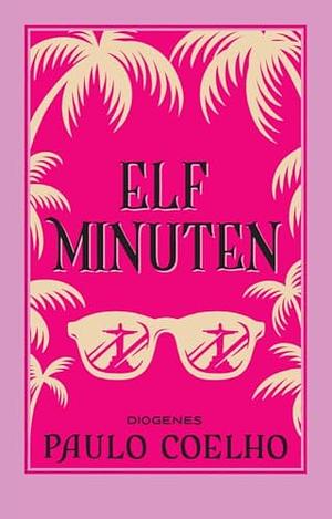 Elf Minuten by Paulo Coelho