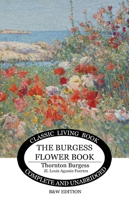 The Burgess Flower Book for Children - b&w by Thornton S. Burgess