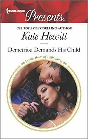 Demetriou Demands His Child by Kate Hewitt