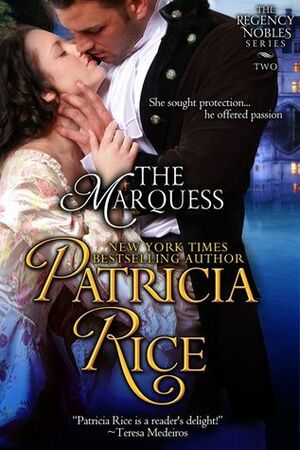 The Marquess by Patricia Rice
