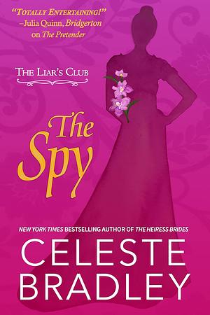 The Spy  by Celeste Bradley