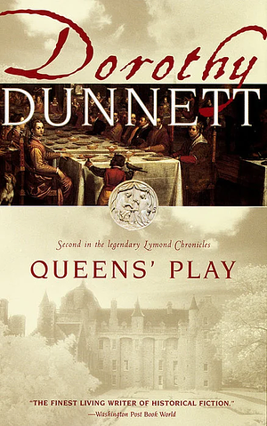 Queens' Play by Dorothy Dunnett