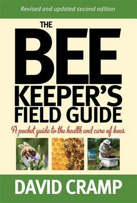 The Beekeeper's Field Guide by David Cramp