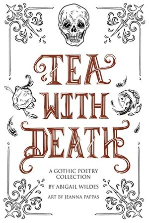 Tea With Death by Jeanna Pappas, Abigail Wildes