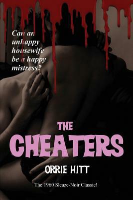 The Cheaters by Orrie Hitt