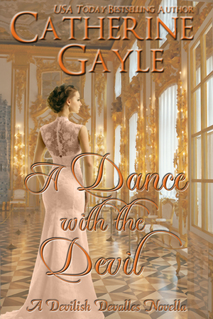 A Dance with the Devil by Catherine Gayle