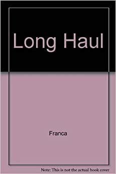 The Long Haul by Thomas Colchie, Oswaldo França Júnior