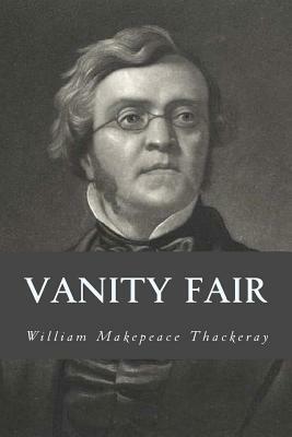 Vanity Fair by William Makepeace Thackeray