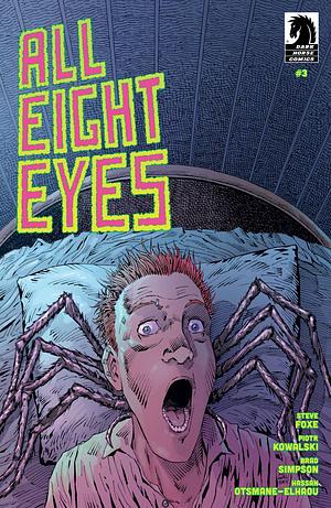 All Eight Eyes #3 by Steve Foxe