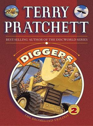 The Bromeliad Trilogy: Diggers by Terry Pratchett