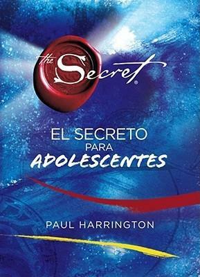 El Secreto para adolescentes by Paul Harrington