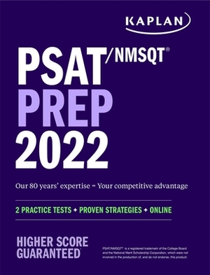 Psat/NMSQT Prep 2022: 2 Practice Tests + Proven Strategies + Online by Kaplan Test Prep