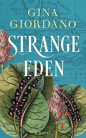Strange Eden by Gina Giordano