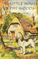 The Little House in the Woods and Other Stories by Herbert McKay, Geoffrey C. Turner, Marion Coombes