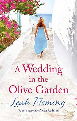 A Wedding in the Olive Garden by Leah Fleming, Leah Fleming