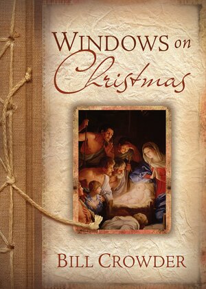 Windows on Christmas by Bill Crowder