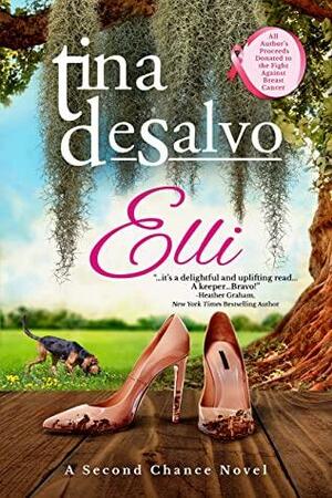 Elli: A Second Chance Novel, Second Edition by Tina DeSalvo