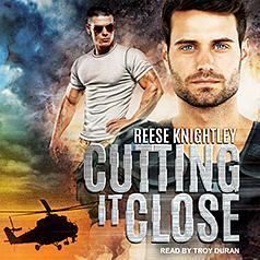 Cutting It Close by Reese Knightley