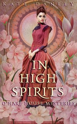 In High Spirits by Kate Danley