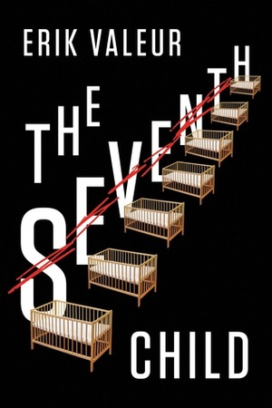 The Seventh Child by Erik Valeur, K.E. Semmel