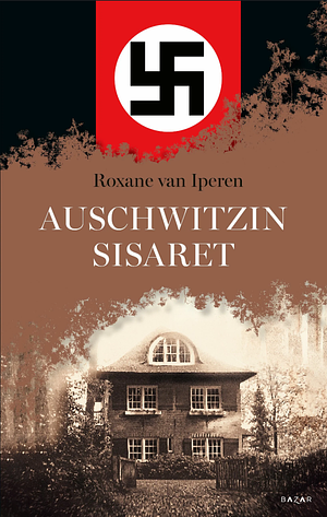 Auschwitzin sisaret by Roxane van Iperen