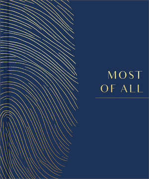 Most of All: A Legacy Book for Capturing the Stories of a Lifetime by M. H. Clark