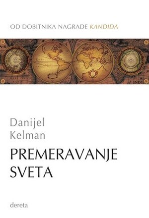 Premeravanje sveta by Daniel Kehlmann