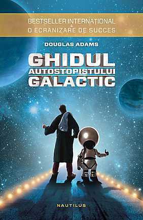 Ghidul autostopistului galactic by Douglas Adams