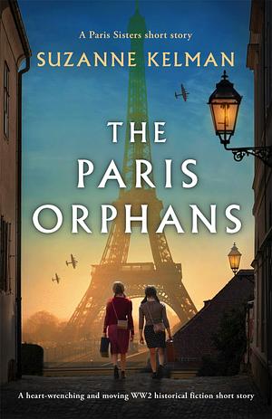 The Paris Orphans by Suzanne Kelman