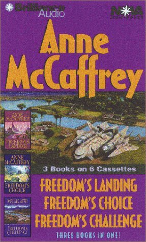 Anne McCaffrey Freedom Collection: Freedom's Landing, Freedom's Challenge, Freedom's Choice by Anne McCaffrey