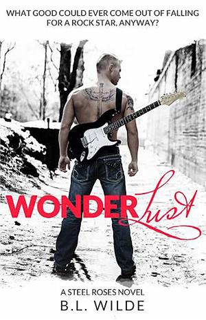 Wonderlust by B. L. Wilde