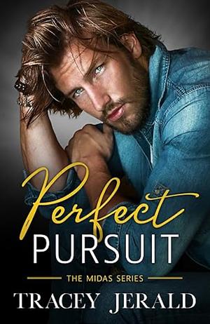 Perfect Pursuit by Tracey Jerald