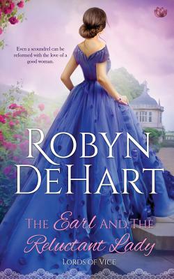 The Earl and the Reluctant Lady by Robyn DeHart