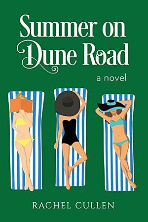 Summer on Dune Road by Rachel Cullen