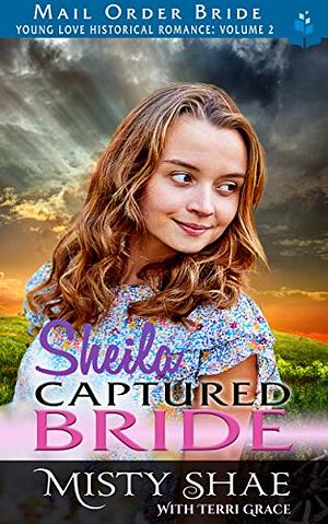 Sheila: Captured Bride by Misty Shae