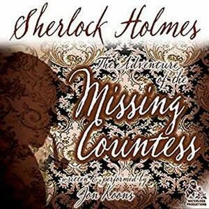 Sherlock Holmes and the Adventure of the Missing Countess by Jon Koons, Joe Bevilacqua