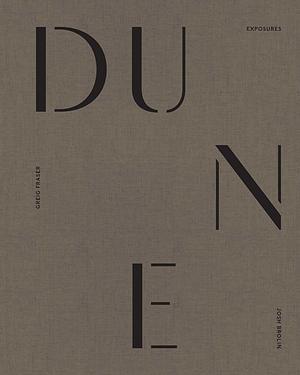 Dune: Exposures by Josh Brolin, Greig Fraser