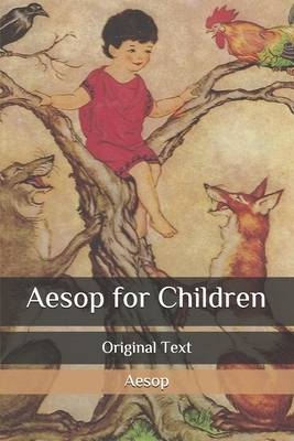 The Aesop for Children: Original Text by Aesop
